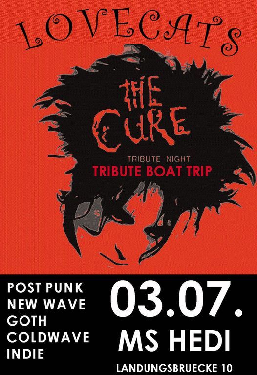 LOVECATS - The Cure Tribute Boat Trip