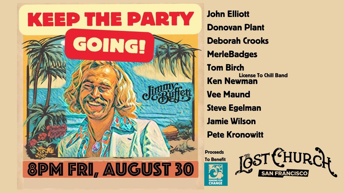 Keep The Party Going: A Tribute to Jimmy Buffett