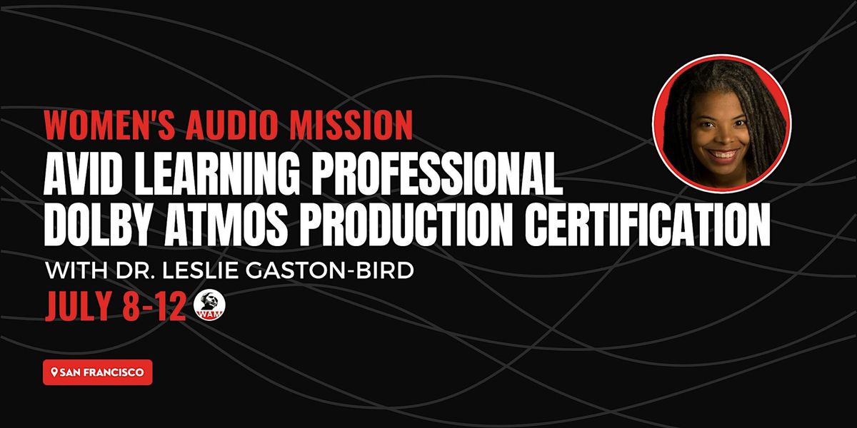 Avid Learning Professional Dolby Atmos Production Certification