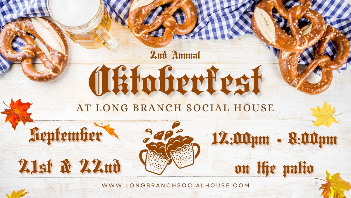 2nd Annual Oktoberfest Weekend @ Long Branch Social House