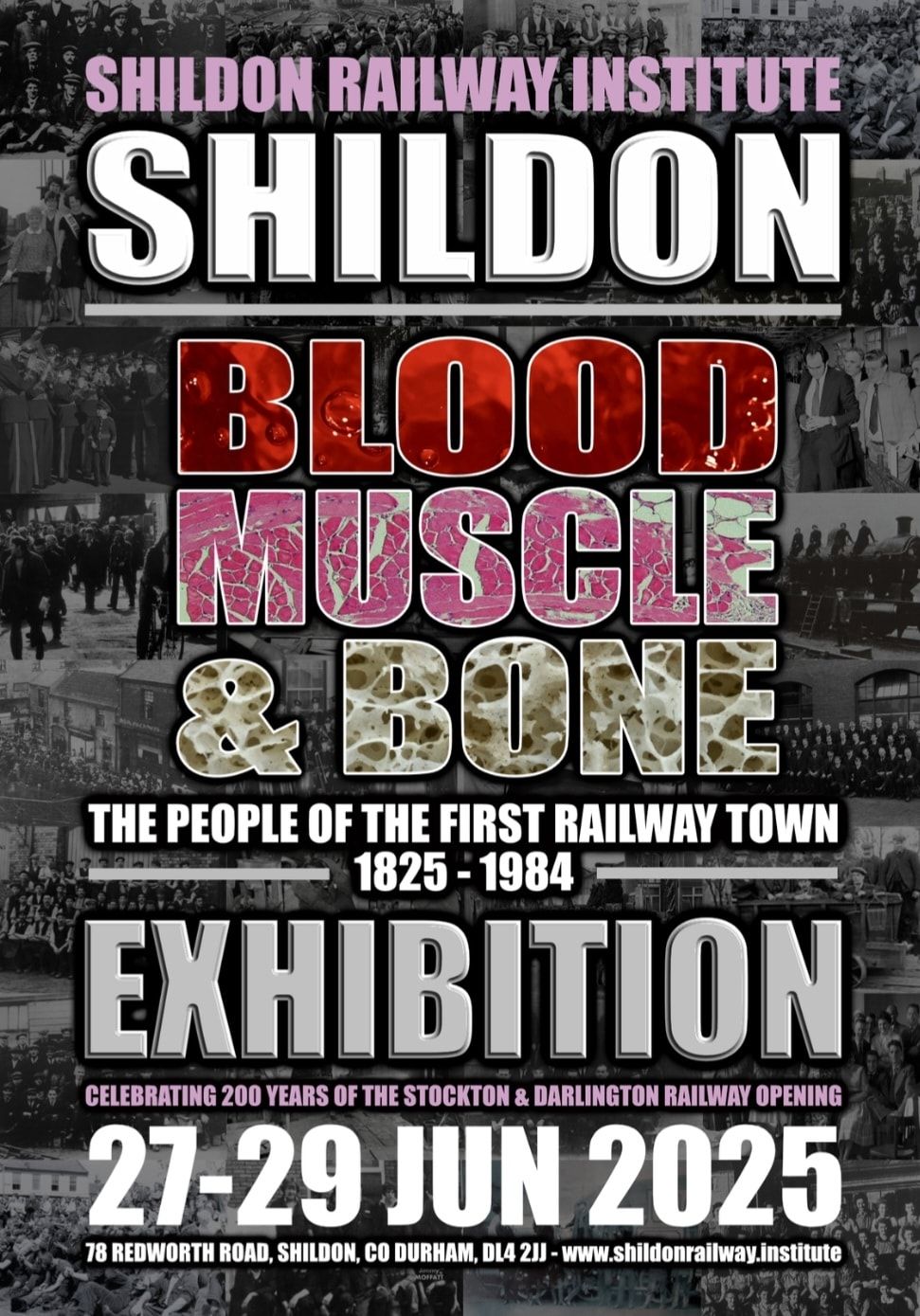 SHILDON: Blood Muscle & Bone - The People of the First Railway Town EXHIBITION 