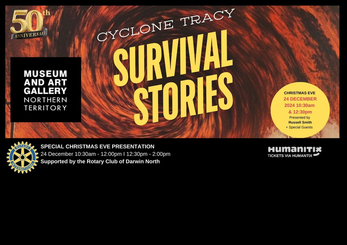 Cyclone Tracy Survival Stories (MAGNT) I Christmas Eve Special Performances