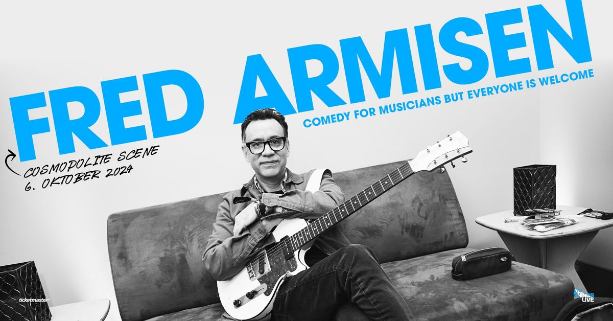 F\u00c5 BILL! Fred Armisen \/\/ Cosmopolite Scene \/\/ Pres. av All Things Live