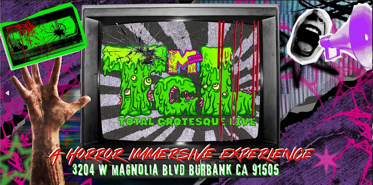 TOTAL GROTESQUE LIVE \u2014 Top 10 Horror Movie Experience - JANUARY Dates