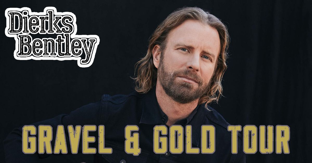 Dierks Bentley, Lee Brice & Tanner Usrey: Gravel & Gold Tour