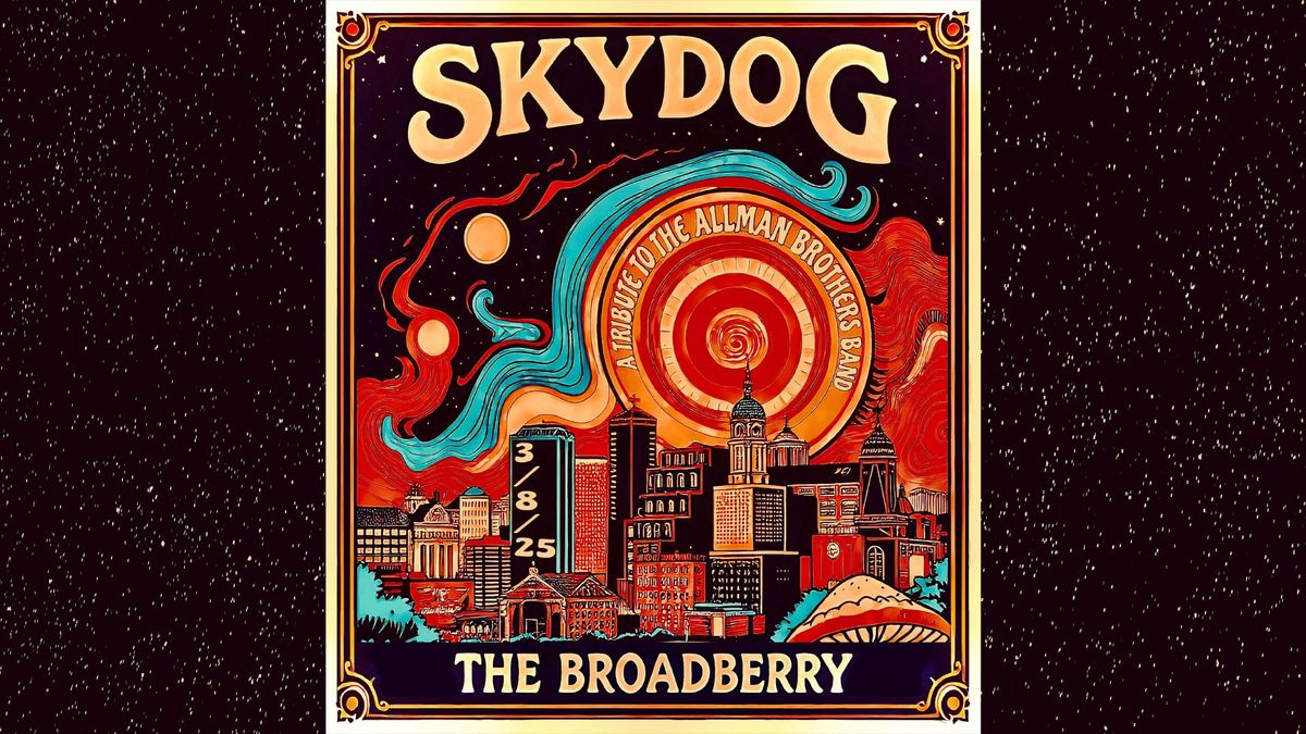 Skydog: A Tribute to the Allman Brothers Band at The Broadberry 3\/8\/25