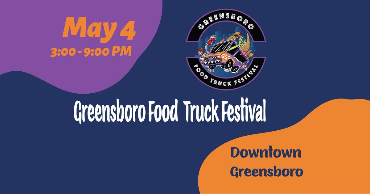 Greensboro Food Truck Festival 2025