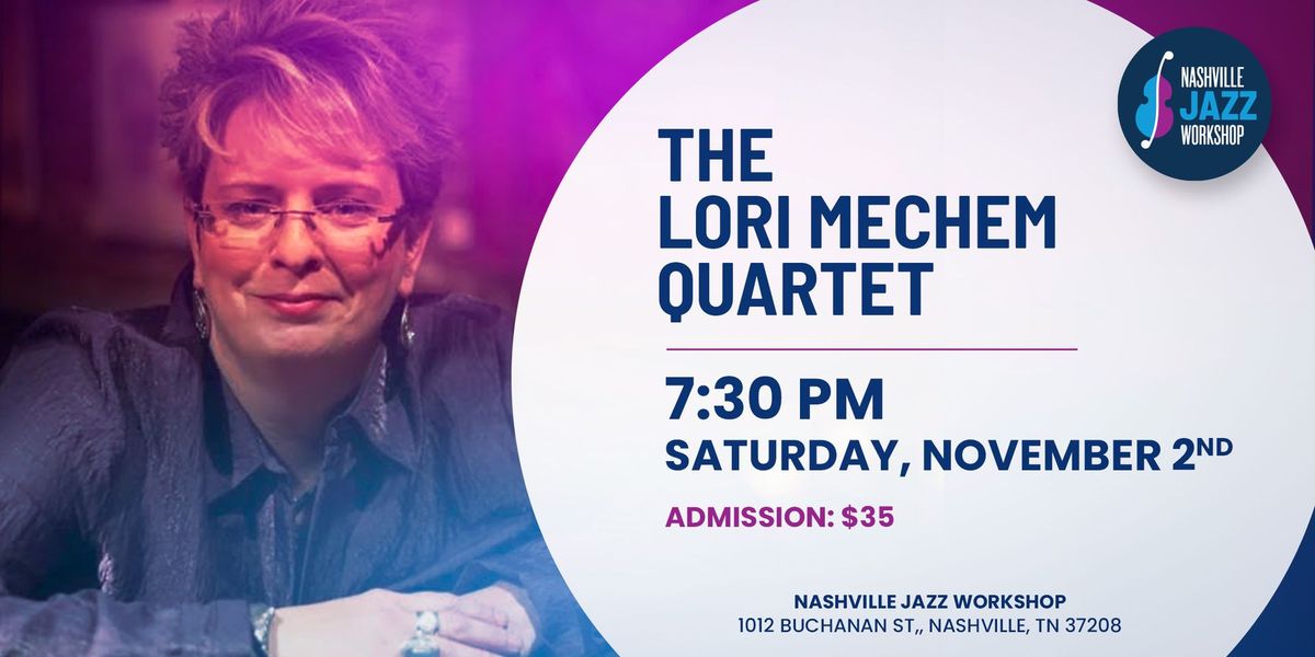 The Lori Mechem Quartet