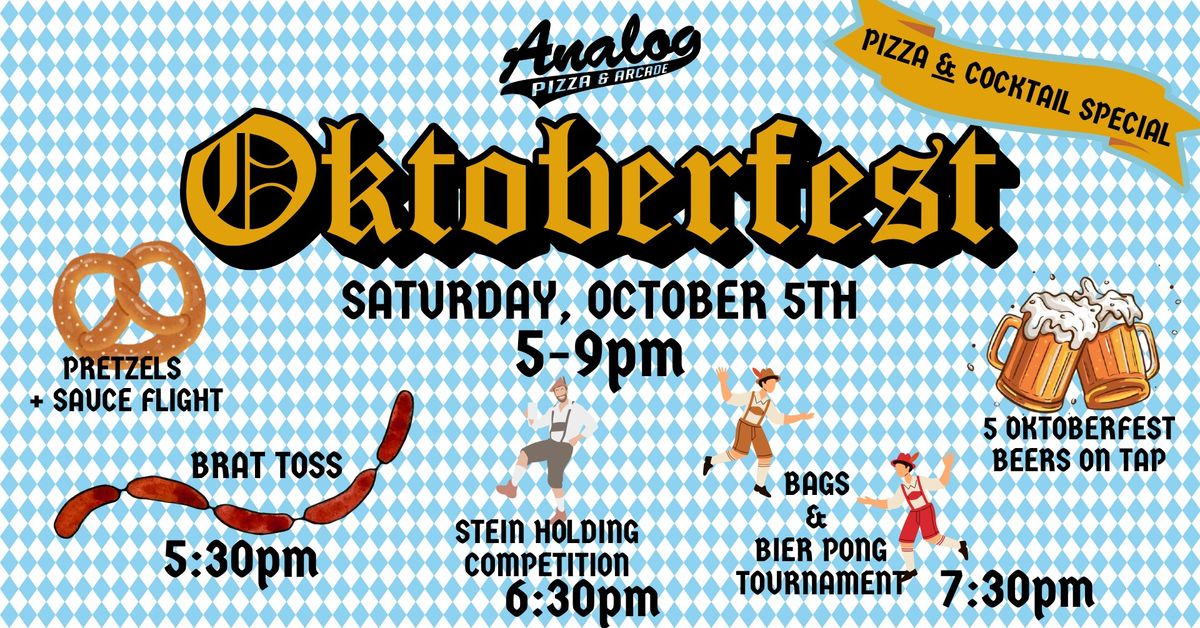 Oktoberfest @ Analog Pizza & Arcade 