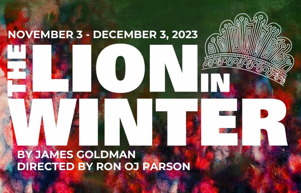 The Lion In Winter - ASL Interpreted Performance