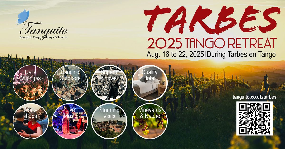 2025 Tarbes Tango Retreat - festival, nature, wine & culture in Occitanie (South France) - 2nd ed.