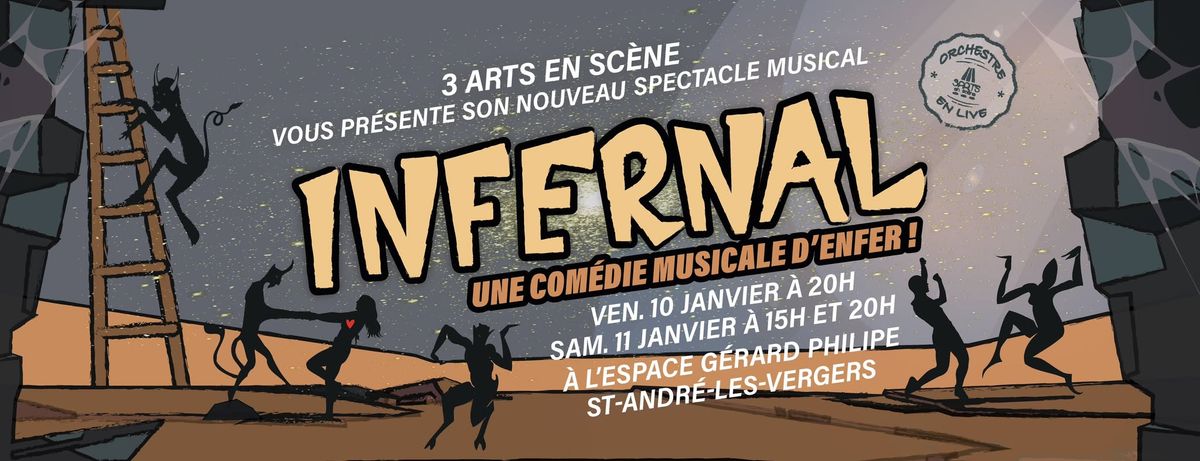 INFERNAL, une com\u00e9die musicale d\u2019enfer ! S\u00e9ance 3