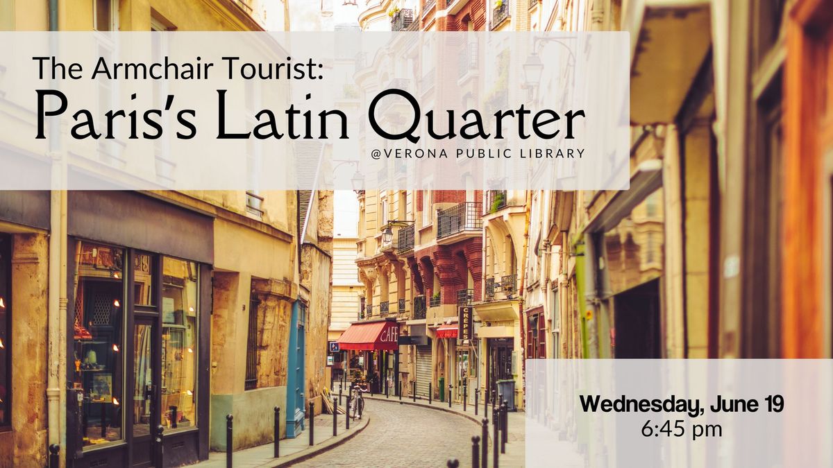 The Armchair Tourist: Paris's Latin Quarter
