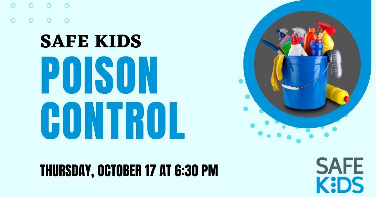 Safe Kids Poison Control