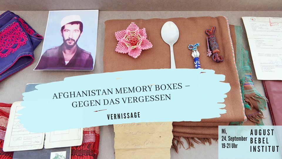 Afghanistan Memory Boxes \u2013 Gegen das Vergessen: Vernissage