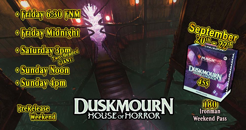 Duskmourn PreRelease Weekend