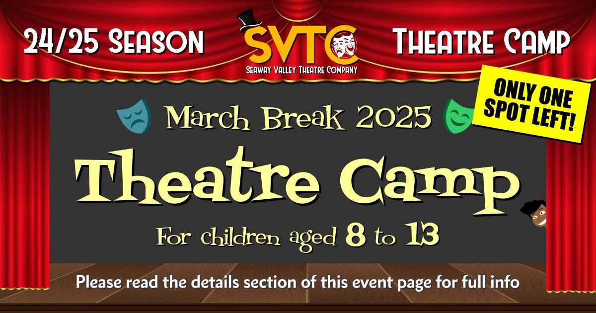 SVTC March Break 2025 Theatre Camp