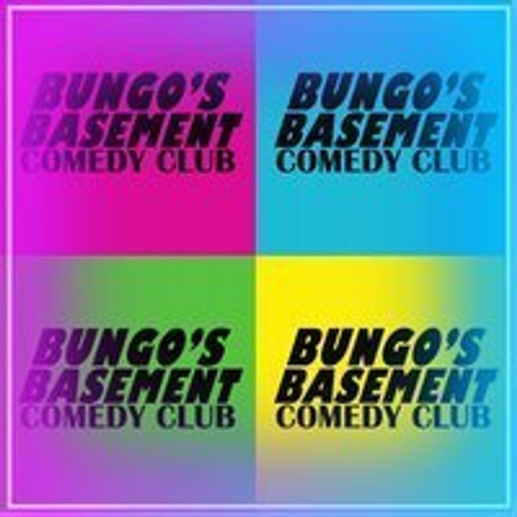 Bungo's Basement Comedy Club Triple Headliner