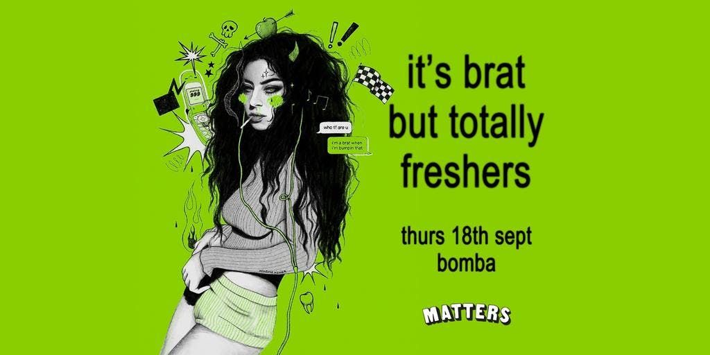 it's brat but totally freshers