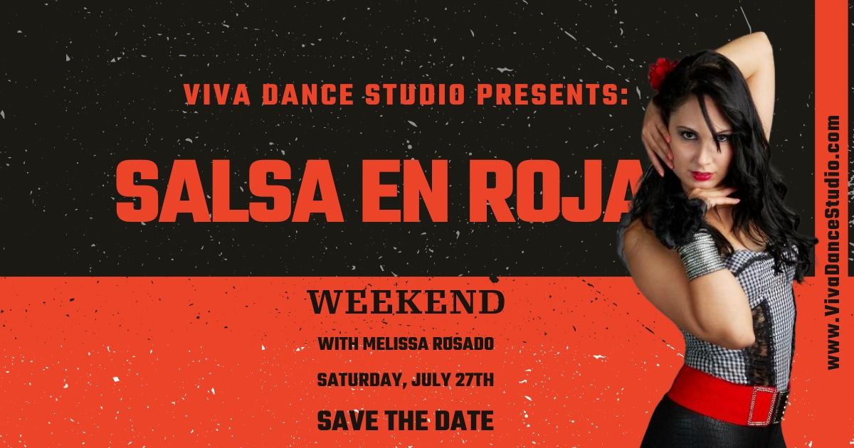 Salsa en Roja Weekend with Melissa Rosado