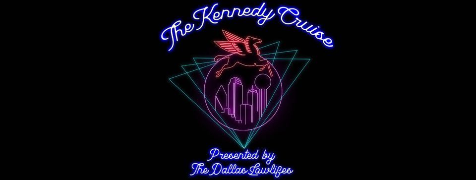 The 7th Annual KENNEDY CRUISE by The Dallas Lowlifes Car Club!