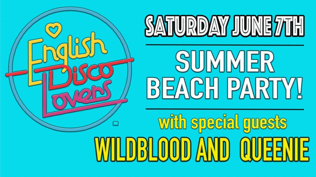 English Disco Lovers Summer Beach Party with Wildblood & Queenie! 