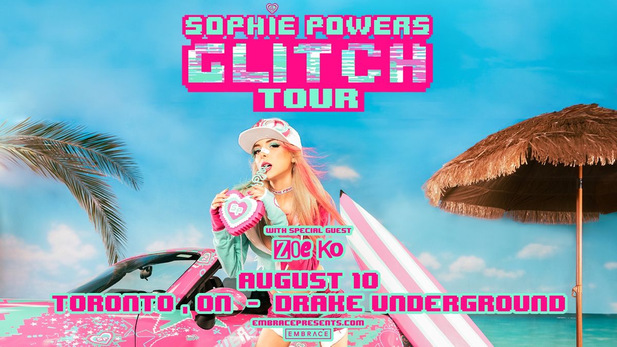 Sophie Powers @ Drake Underground | August 10th