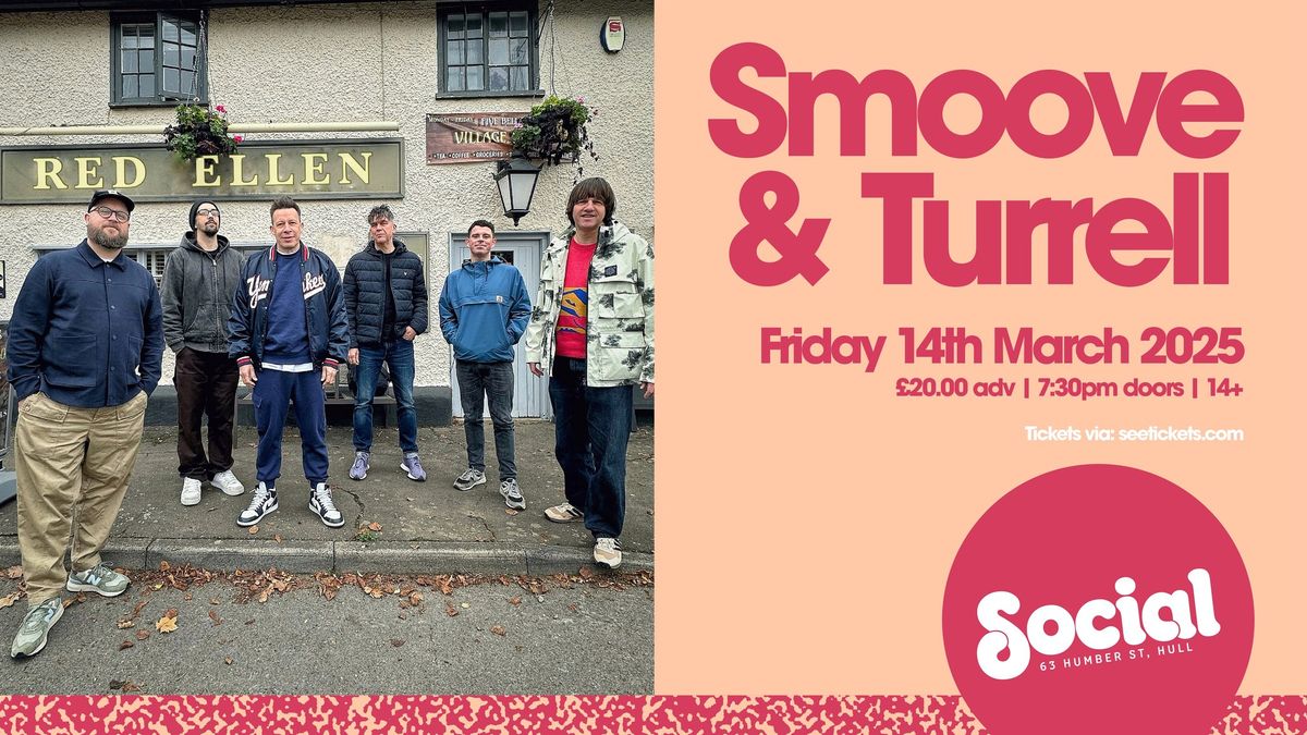 Smoove & Turrell | Social | Hull