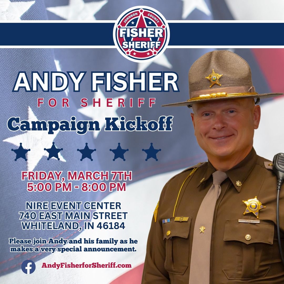 Andy Fisher for Sheriff - Campaign Kickoff