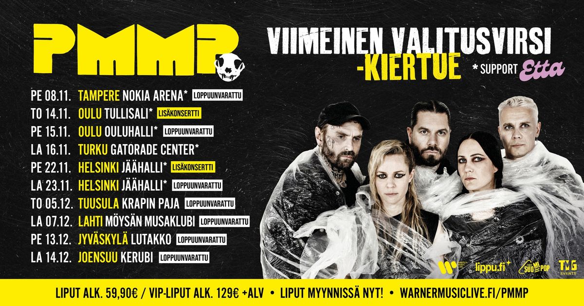 PMMP VIIMEINEN VALITUSVIRSI -KIERTUE (NOKIA ARENA)