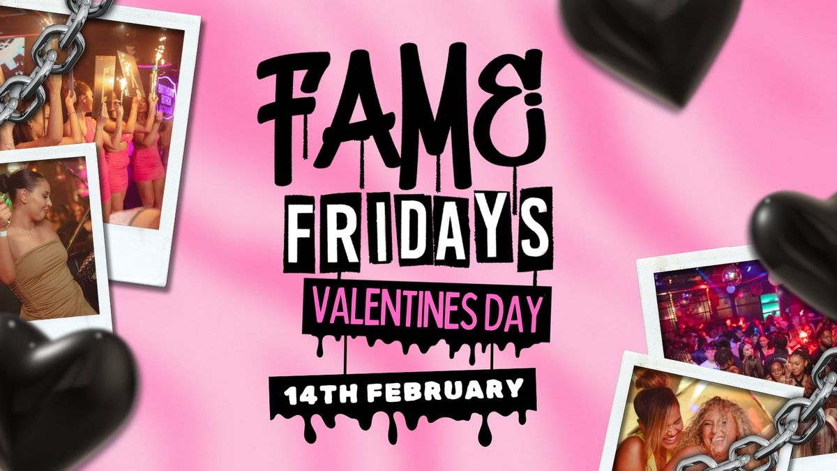 SOBAR FAME FRIDAYS - VALENTINES DAY