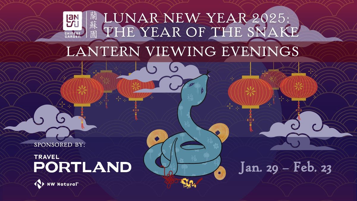 Lunar New Year 2025: Lantern Viewing Evenings 