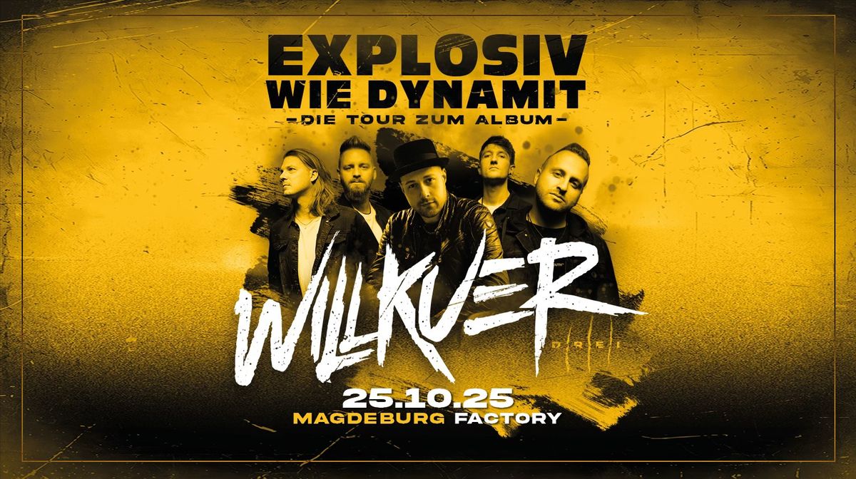 EXPLOSIV WIE DYNAMIT - TOUR - MAGDEBURG