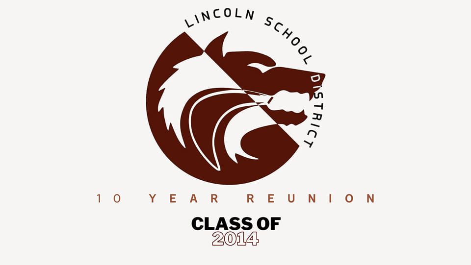 Lincoln Wolves 10 year Reunion Class of 2014