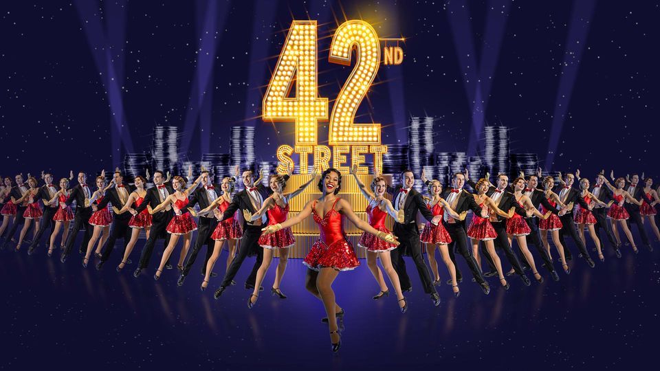 42nd Street Live at Opera House Manchester