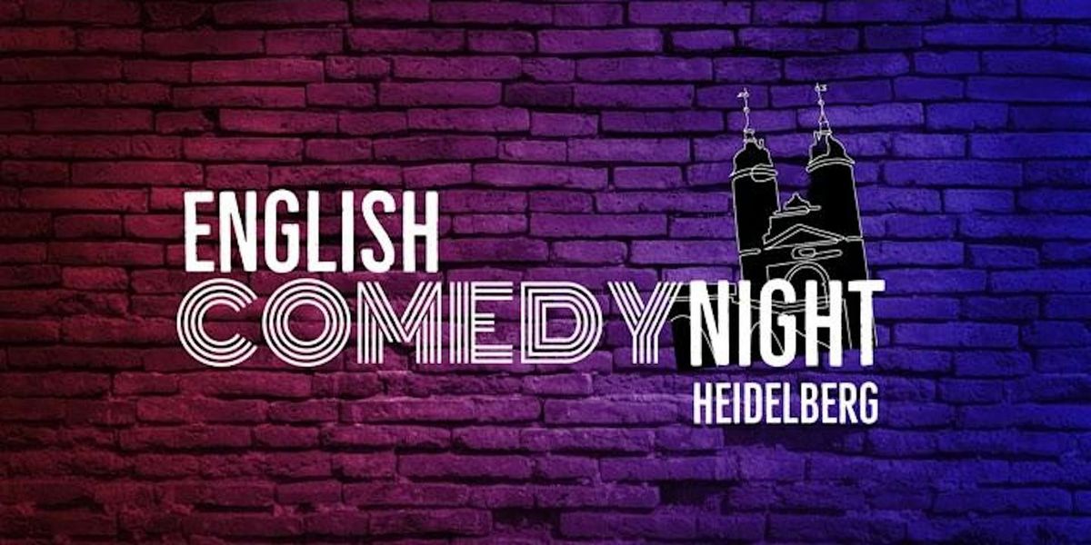 English Comedy Night in Heidelberg