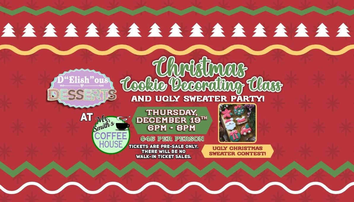 Christmas Cookie Decorating Class & Ugly Sweater Party