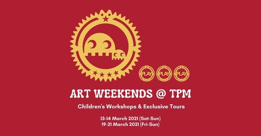 Art Weekends @ TPM - Children's Workshops & Exclusive Tours