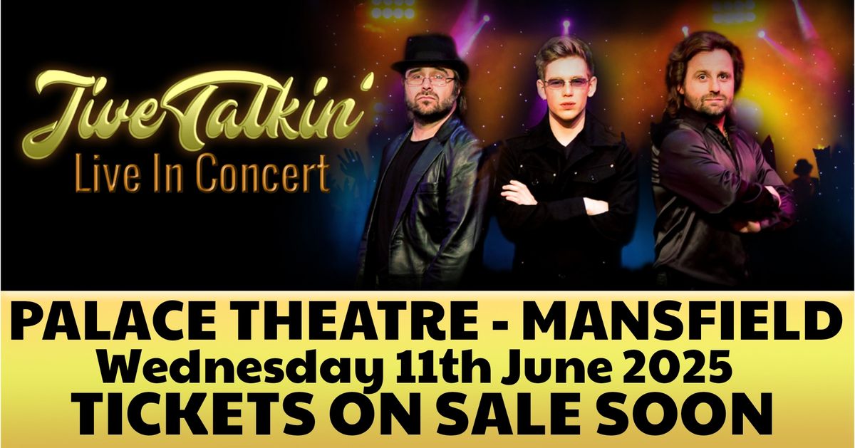 Jive Talkin' at Mansfield Palace Theatre