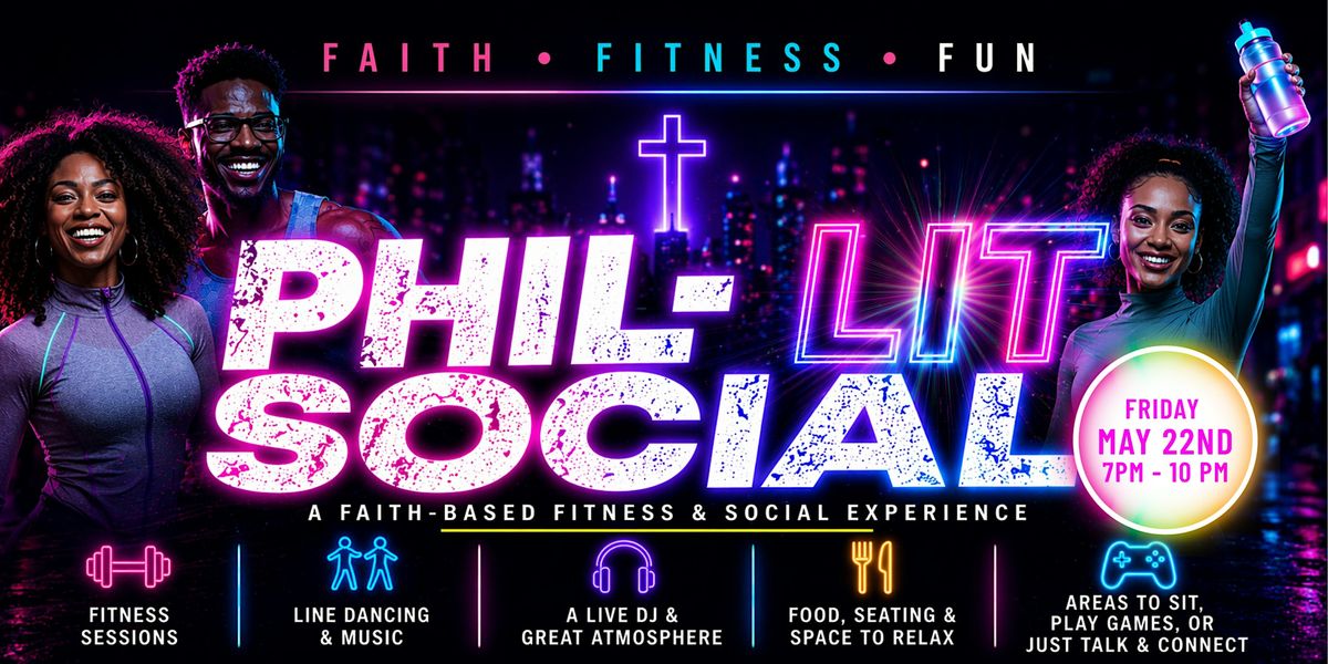 PHIL-LIT! SOCIAL - GROUP WORKOUT & DANCE EXPERIENCE