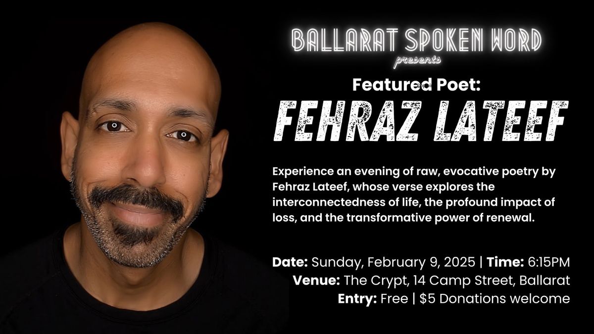 February Feature Poet- Fehraz Lateef