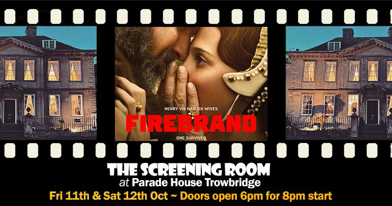 FIREBRAND in The Screening Room at Parade House