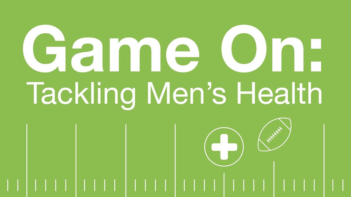 Game On: Tackling Men's Health