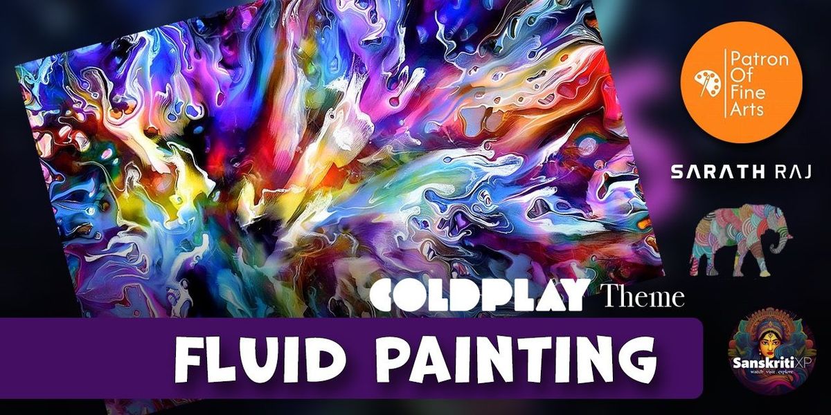 Coldplay Theme: Fluid Painting