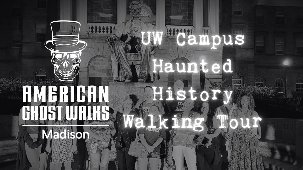 Madison UW Campus Ghost Walk