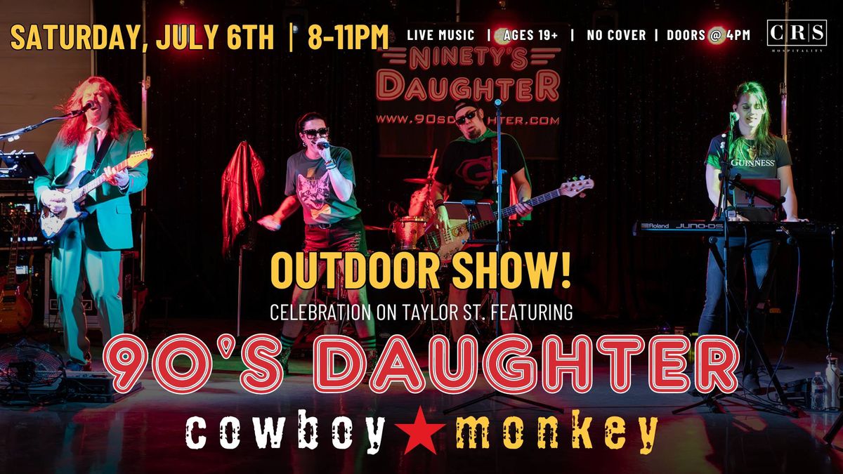 July 6th Celebration on Taylor Street feat. 90s Daughter