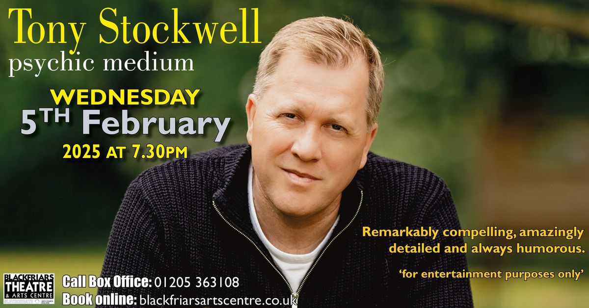 TONY STOCKWELL - PSYCHIC MEDIUM 2025