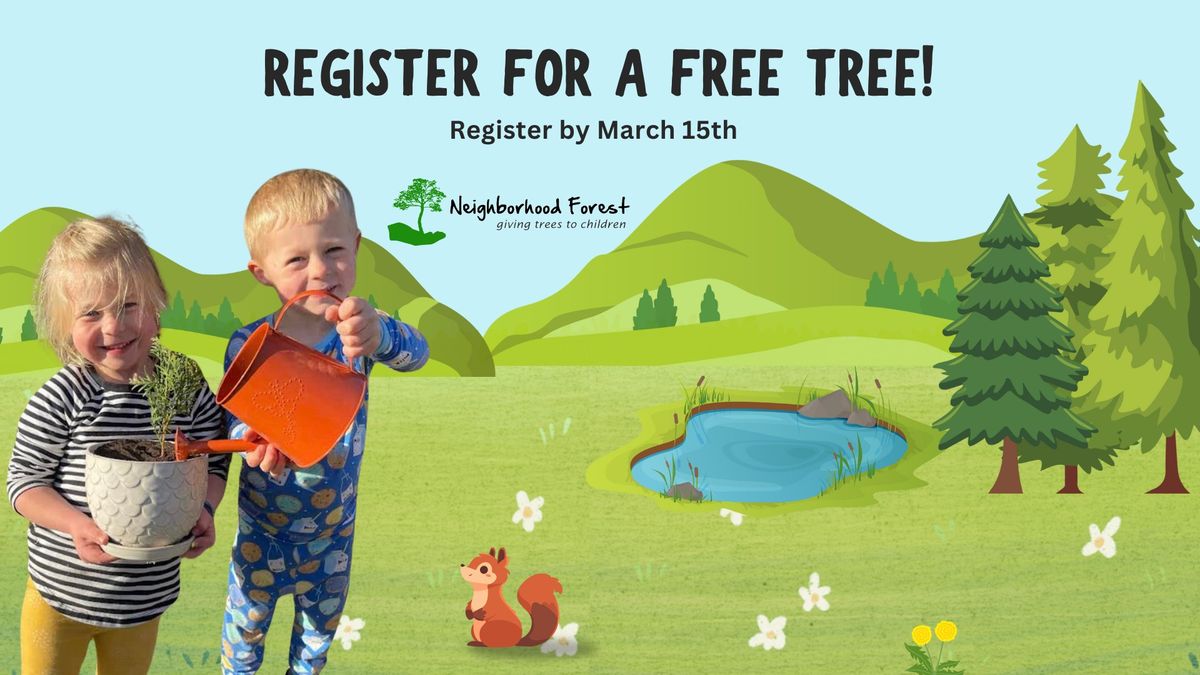 Neighborhood Forest - Register Now