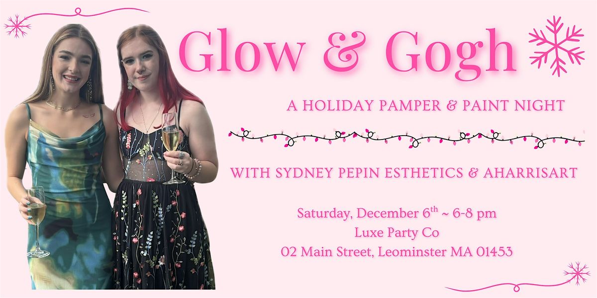 Glow & Gogh : A Holiday Paint & Pamper Night