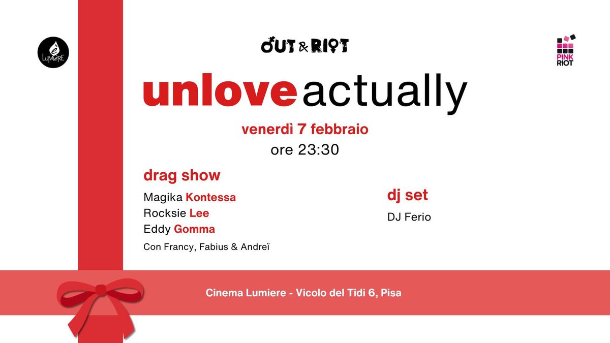 Out&Riot - Unlove Actually